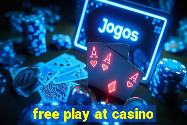 free play at casino