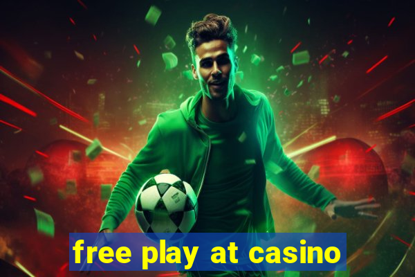 free play at casino