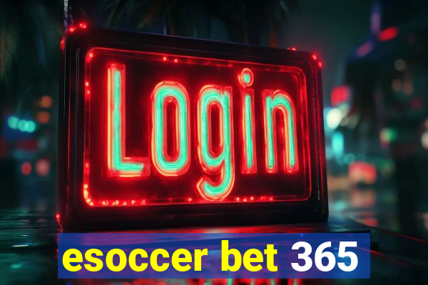 esoccer bet 365