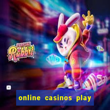 online casinos play for real money