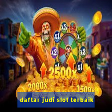 daftar judi slot terbaik