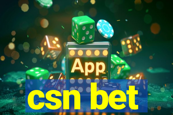 csn bet