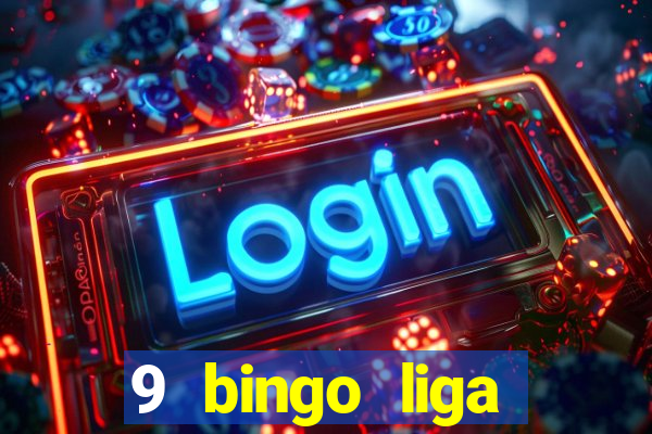 9 bingo liga juje?a de futbol resultados