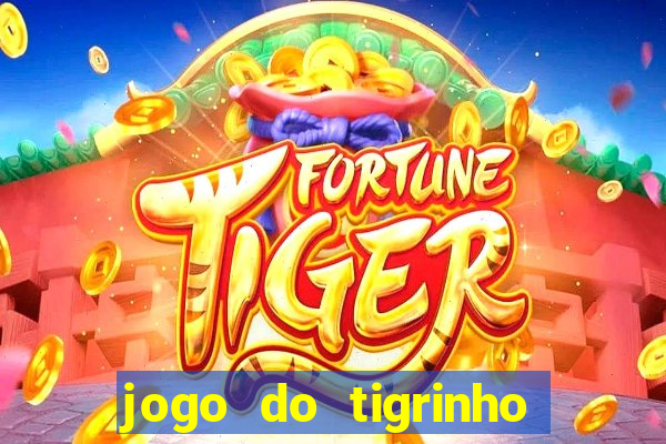 jogo do tigrinho é legalizado no brasil