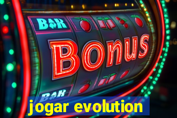 jogar evolution