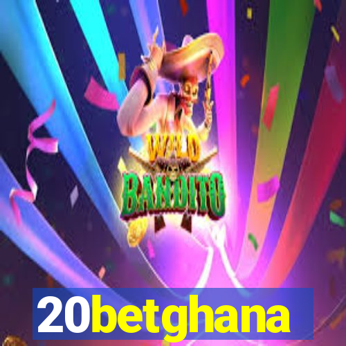 20betghana