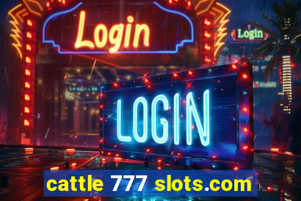 cattle 777 slots.com