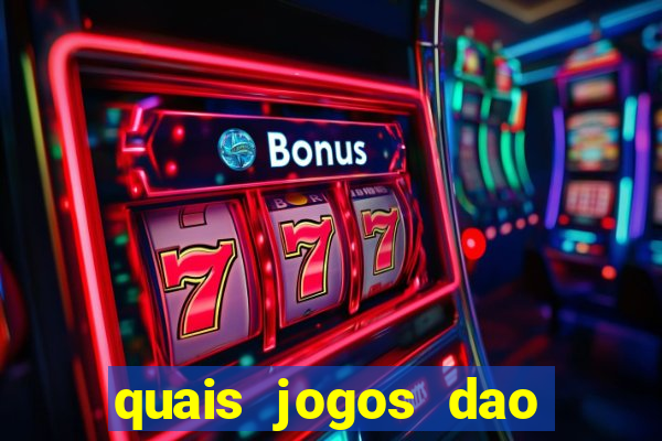 quais jogos dao mais dinheiro