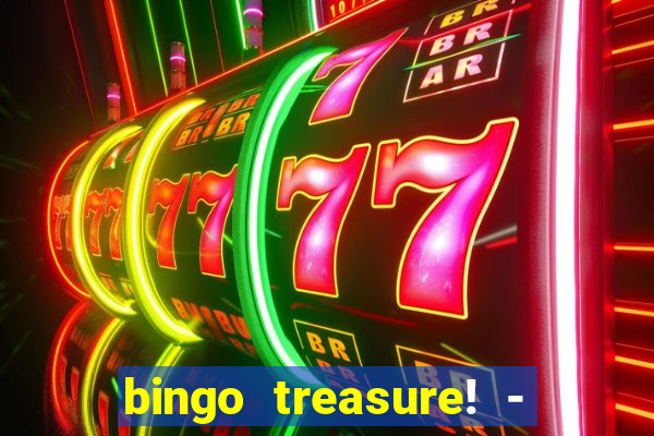 bingo treasure! - bingo games