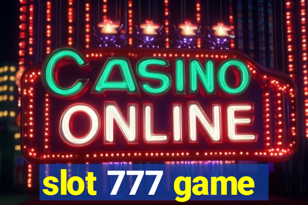 slot 777 game