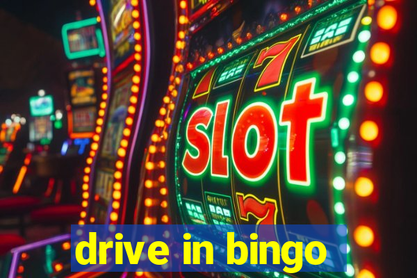 drive in bingo