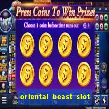 oriental beast slot free play