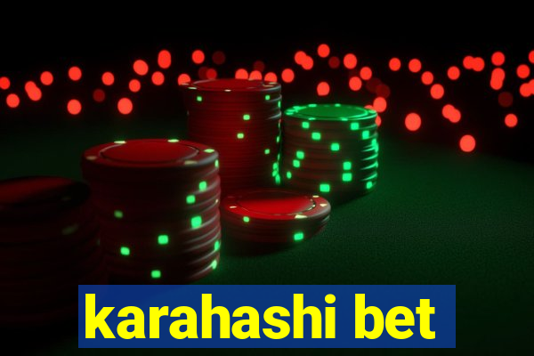 karahashi bet