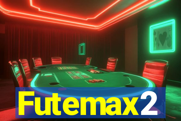 Futemax2