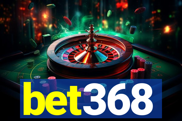 bet368