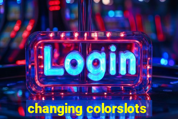 changing colorslots