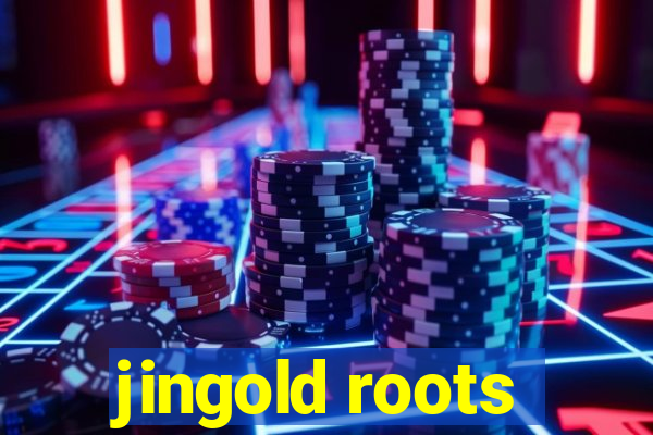 jingold roots