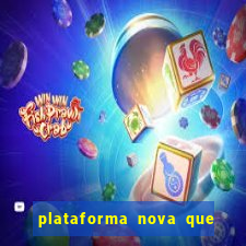 plataforma nova que d谩 b么nus