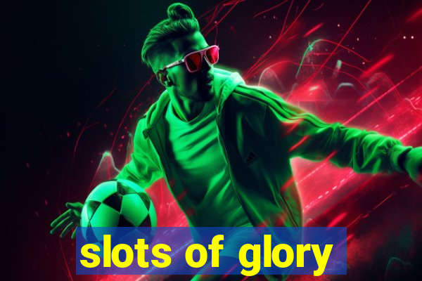 slots of glory