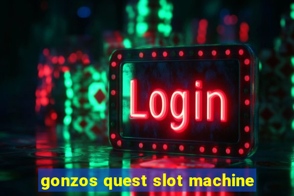 gonzos quest slot machine