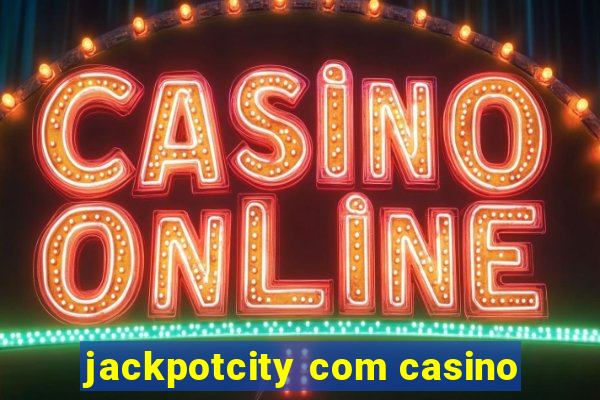 jackpotcity com casino