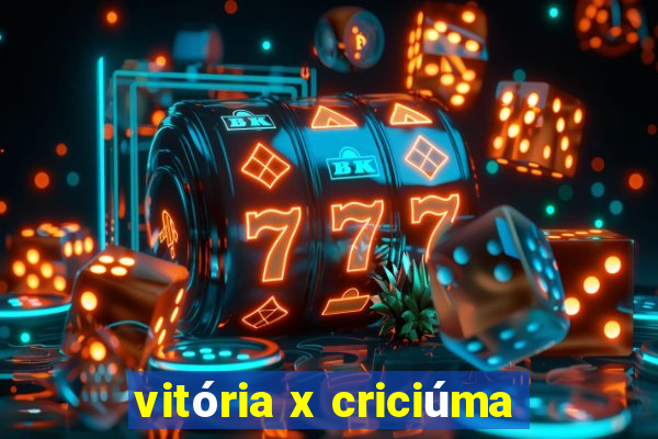 vitória x criciúma