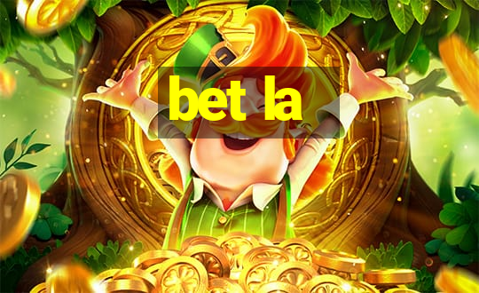 bet la