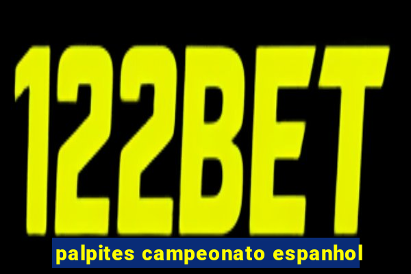 palpites campeonato espanhol