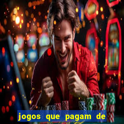 jogos que pagam de verdade via pix