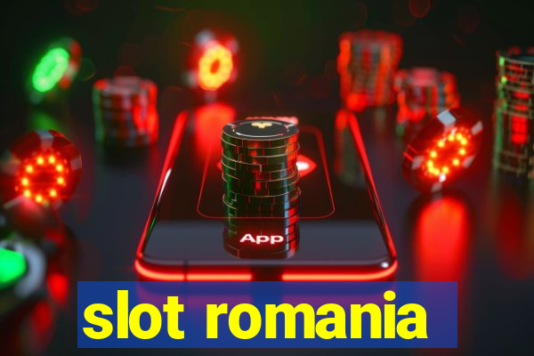 slot romania