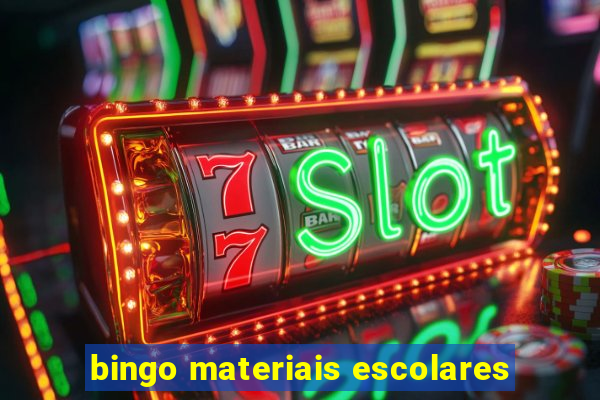 bingo materiais escolares