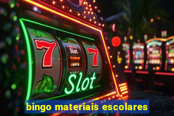 bingo materiais escolares