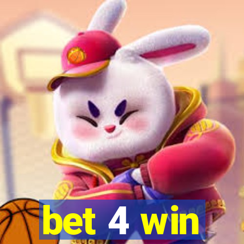 bet 4 win