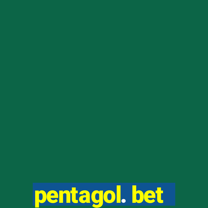 pentagol. bet