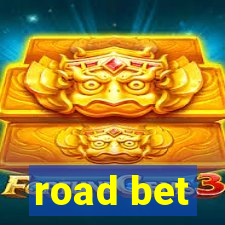 road bet