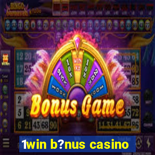 1win b?nus casino