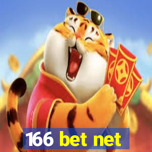 166 bet net