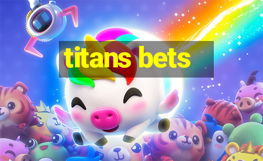 titans bets