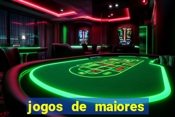 jogos de maiores de 18