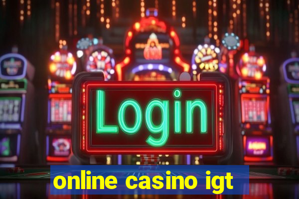 online casino igt