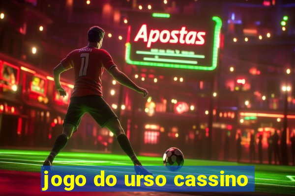 jogo do urso cassino