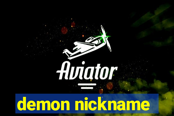 demon nickname