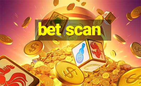 bet scan