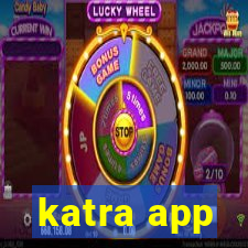 katra app