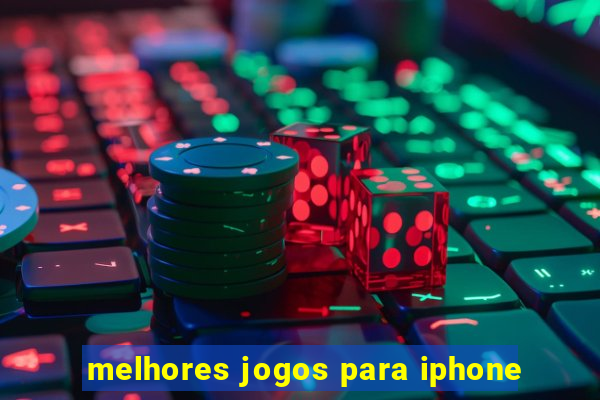 melhores jogos para iphone