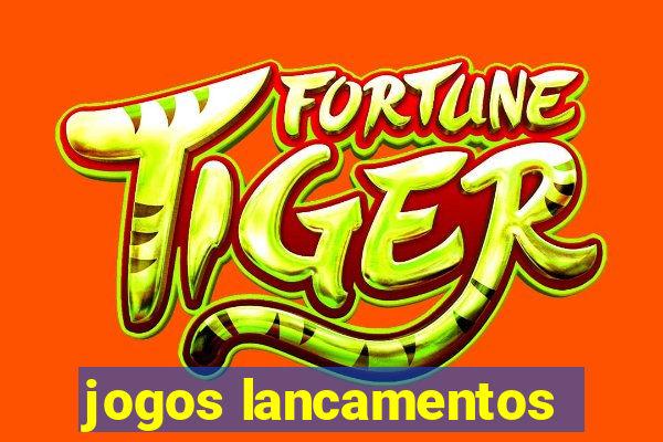 jogos lancamentos