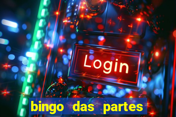 bingo das partes do corpo