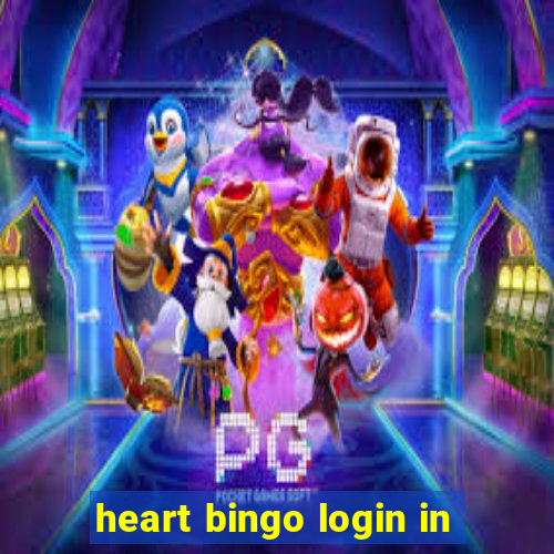 heart bingo login in