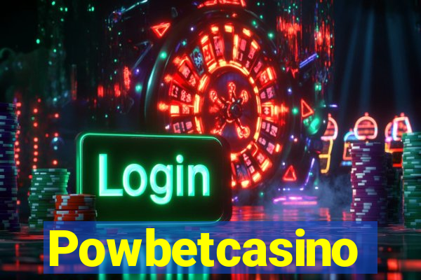 Powbetcasino