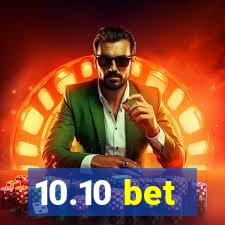 10.10 bet